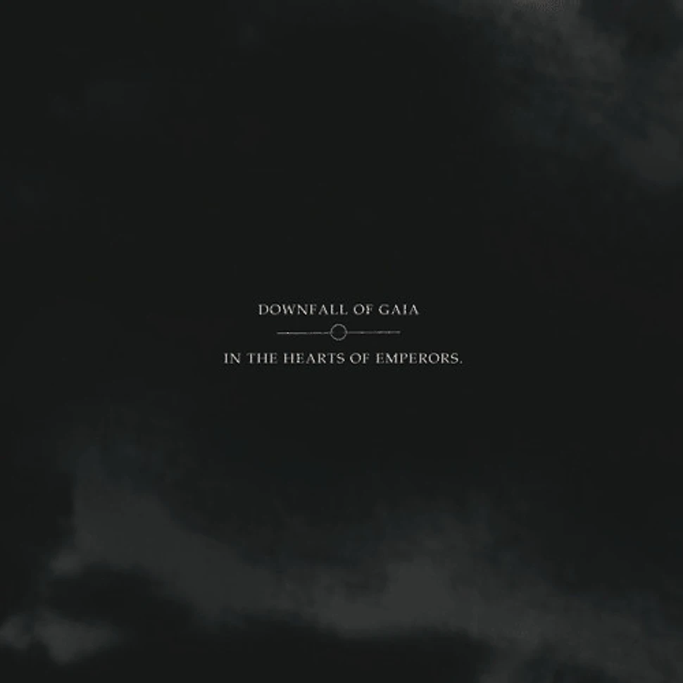 Downfall Of Gaia / In The Hearts Of Emperors - Downfall Of Gaia / In The Hearts Of Emperors