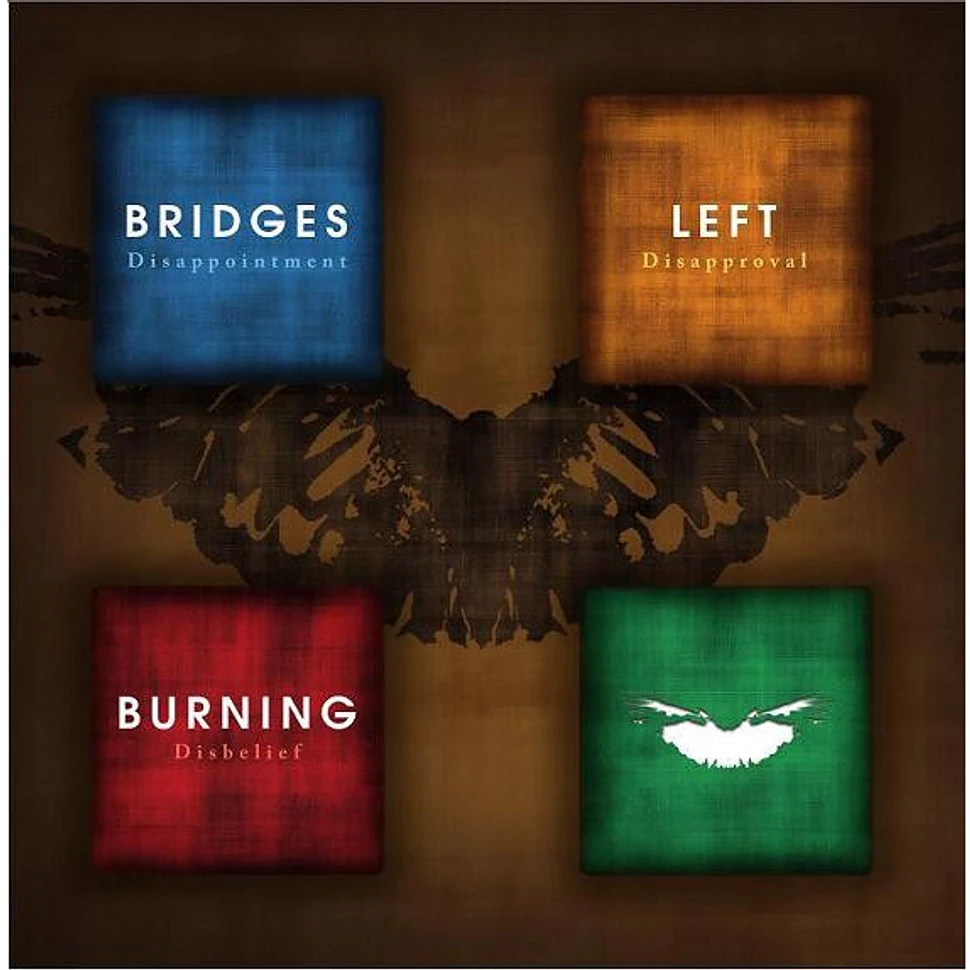 Bridges Left Burning - Disappointment Disapproval Disbelief