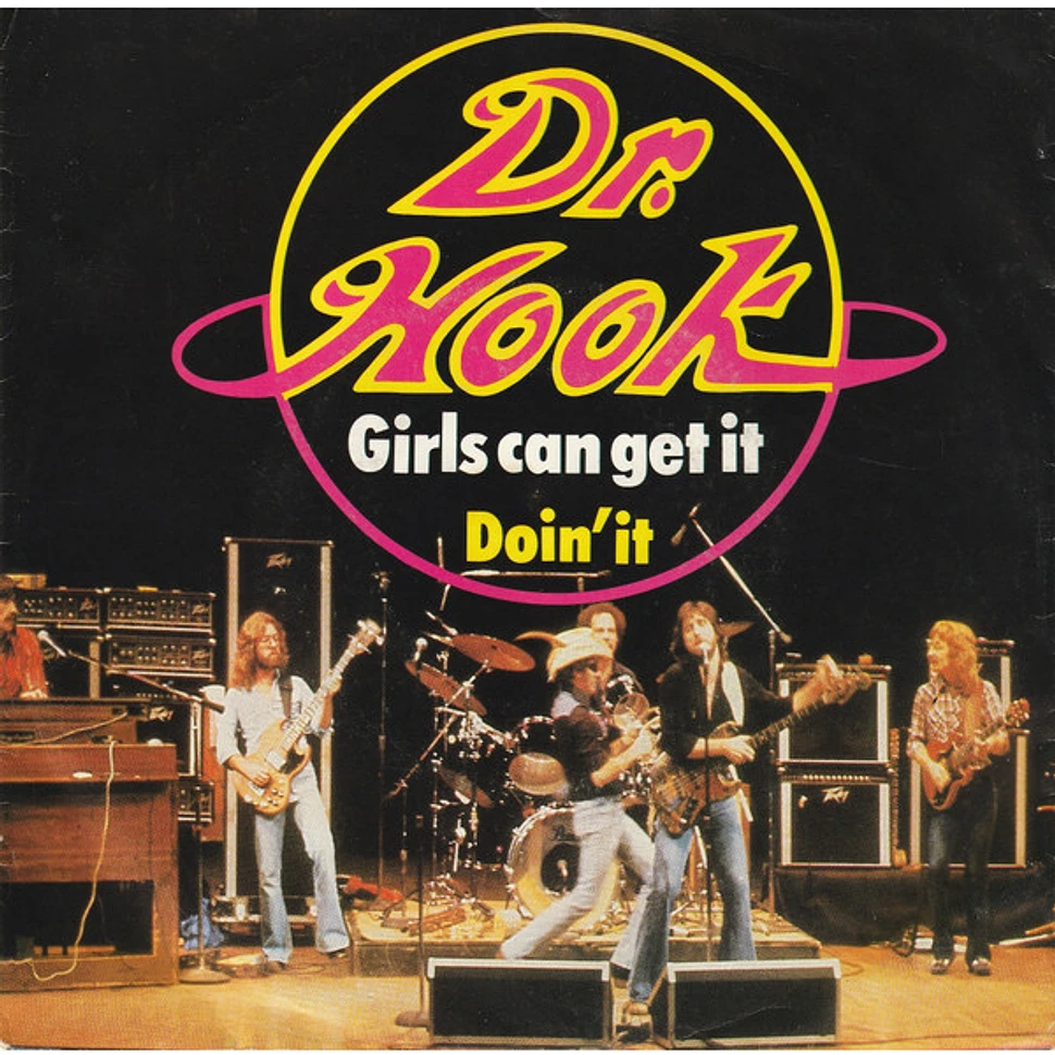 Dr. Hook - Girls Can Get It / Doin' It