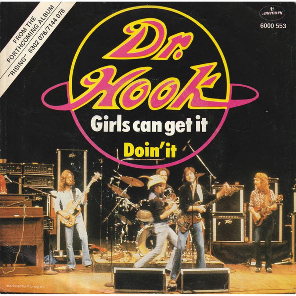 Dr. Hook - Girls Can Get It / Doin' It