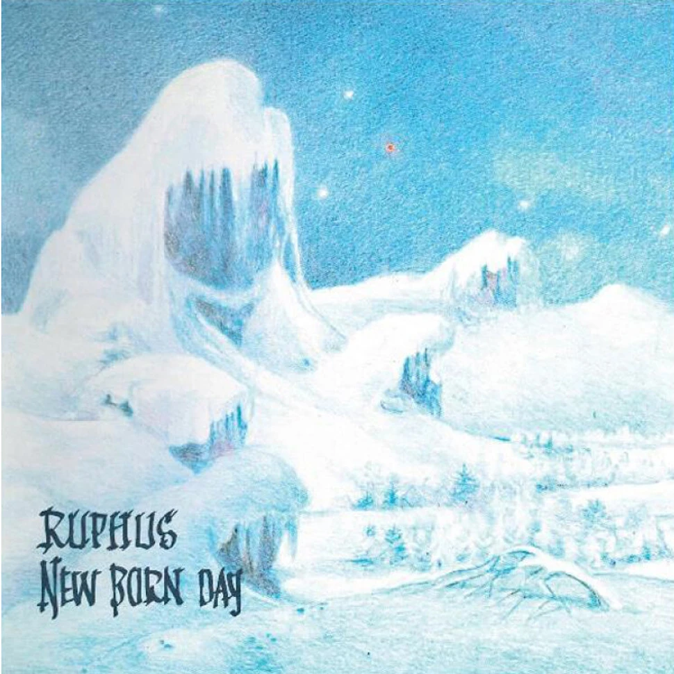 Ruphus - New Born Day Limited White Vinyl Edition