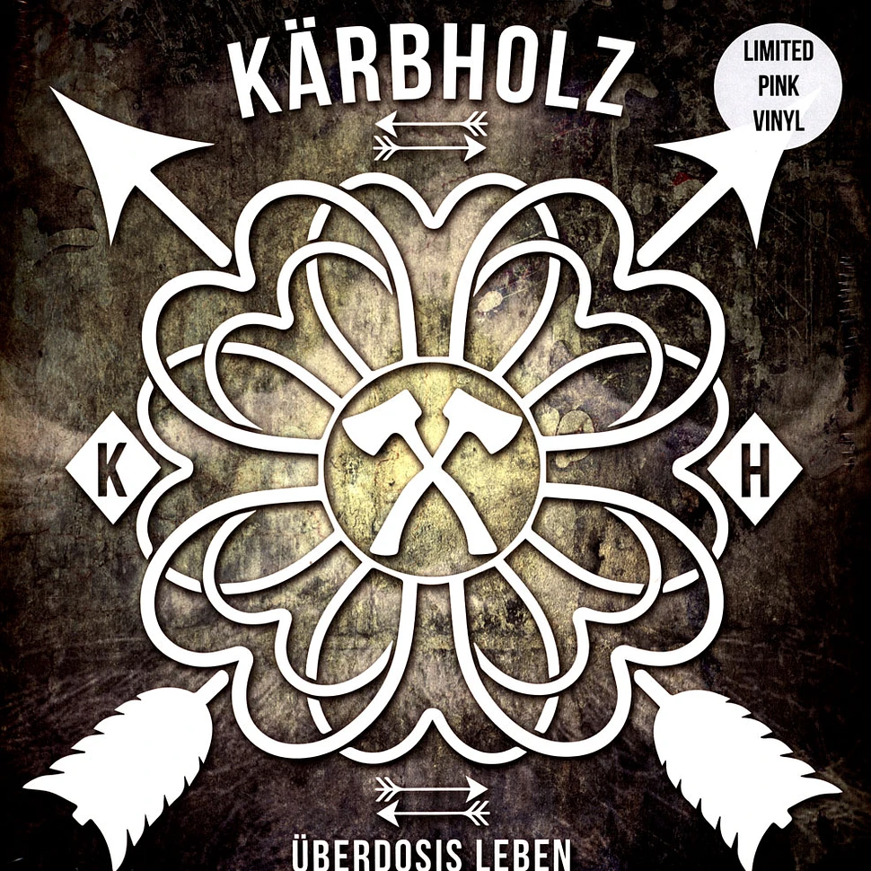 Kärbholz - Überdosis Leben Limited Pink Vinyl Edition