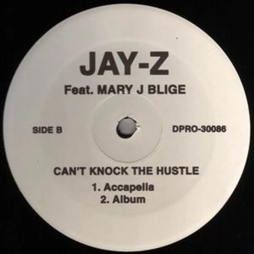 Jay-Z Feat. Mary J. Blige - Can't Knock The Hustle