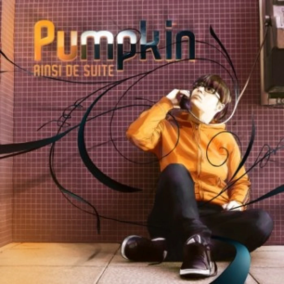 Pumpkin - Ainsi de Suite