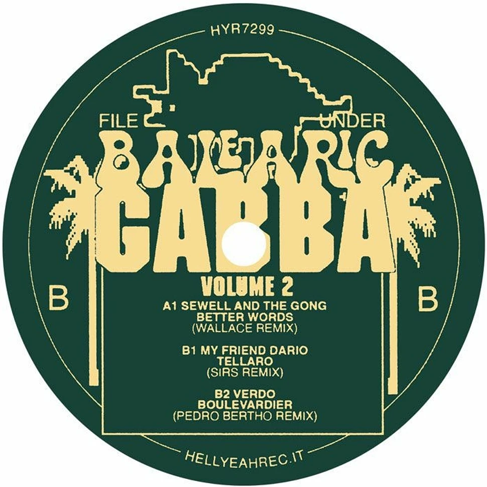 V.A. - File Under Balearic Gabba - Volume 2