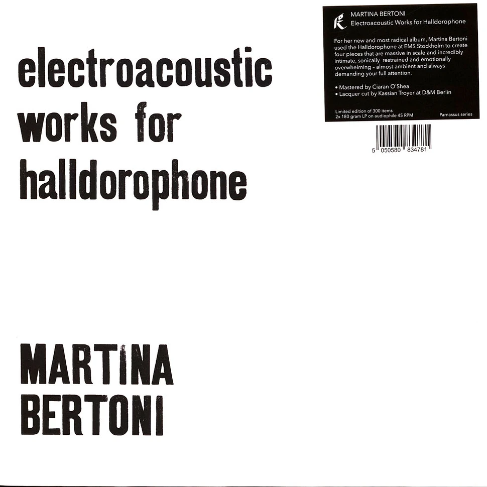 Martina Bertoni - Electroacoustic Works For Halldorophone