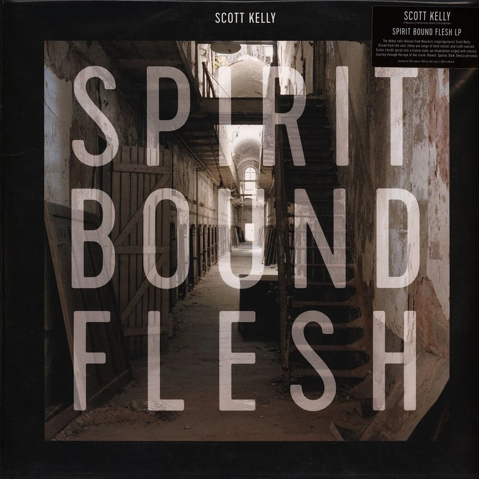 Scott Kelly - Spirit Bound Flesh