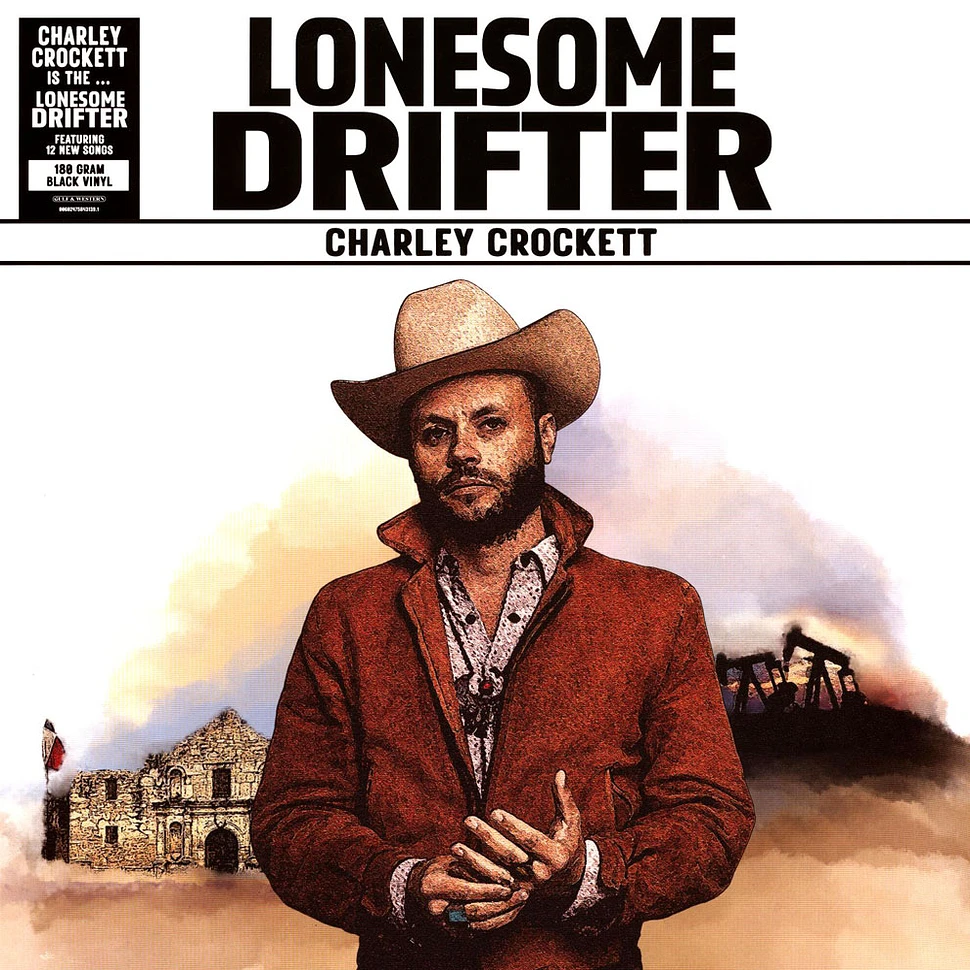 Charley Crockett - Lonesome Drifter