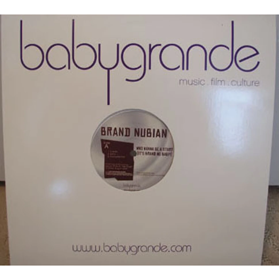 Brand Nubian - Who Wanna Be A Star? (It's Brand Nu Baby!) / Just Don't Learn