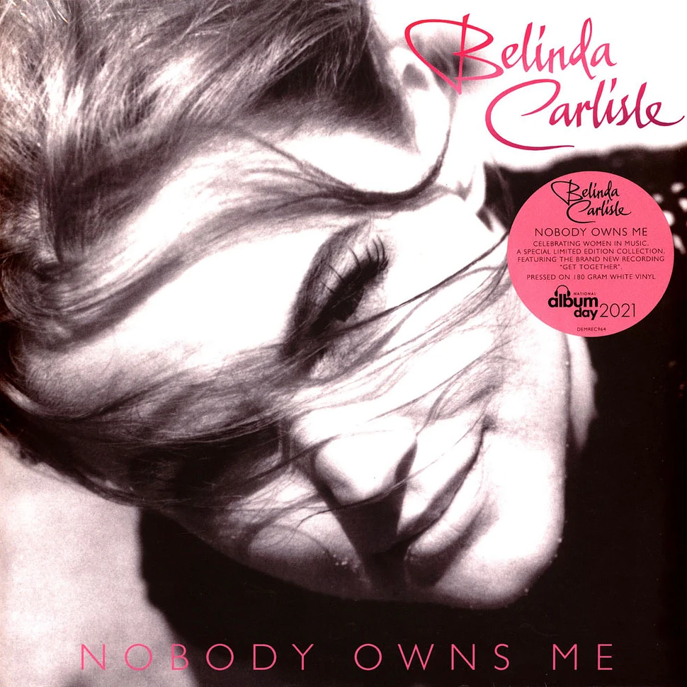 Belinda Carlisle - Nobody Owns Me National Album Day White Vinyl Edition