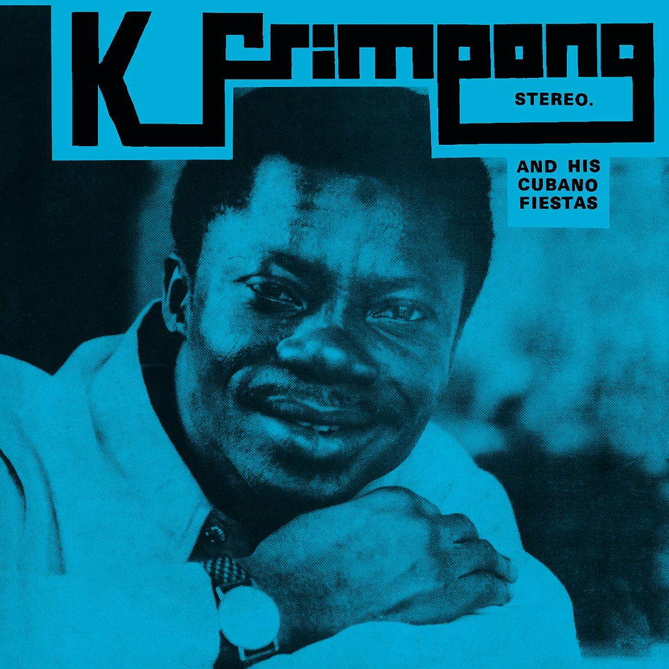 K. Frimpong & His Cubano Fiestas - K. Frimpong & His Cubano Fiestas Record Store Day 2025 Blue Vinyl Edition