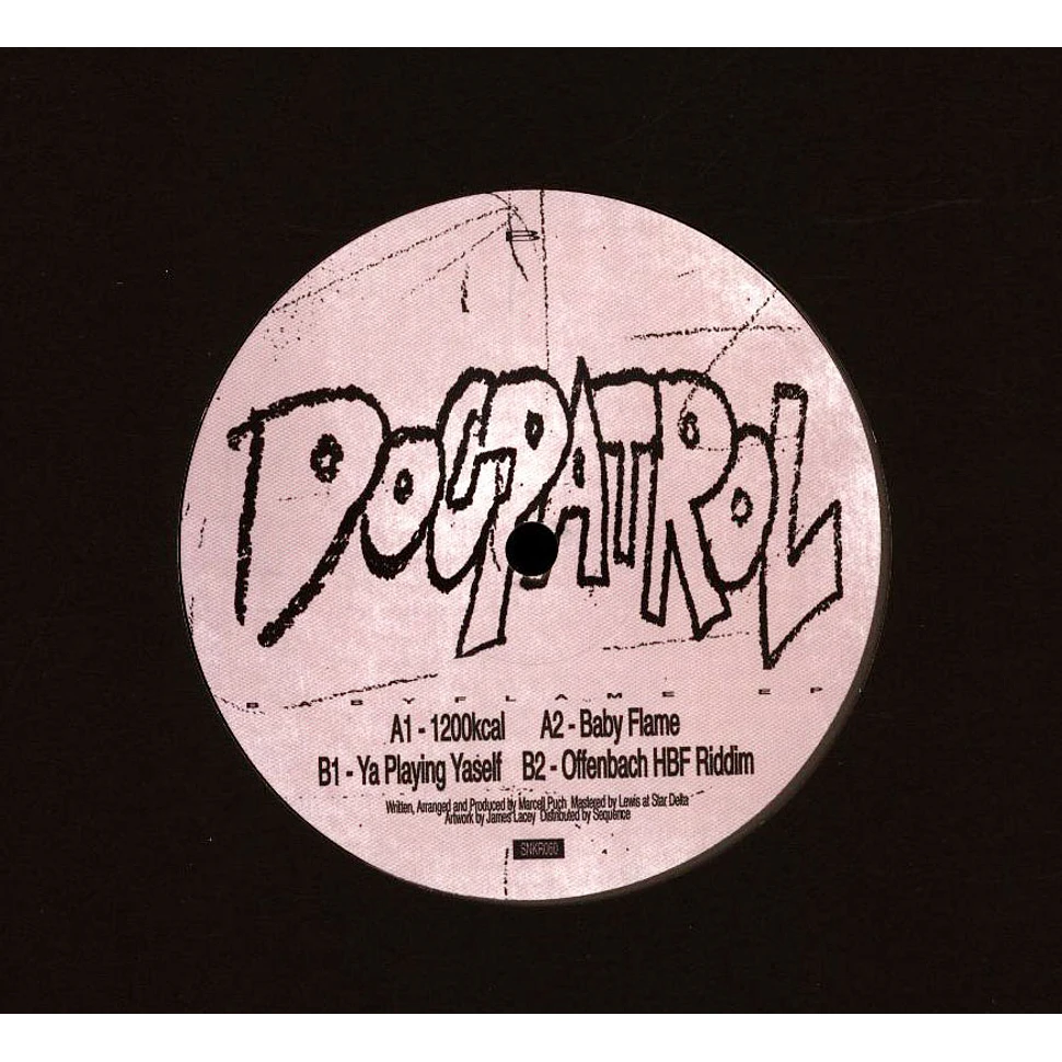 Dogpatrol - Ya Playing Yaself EP