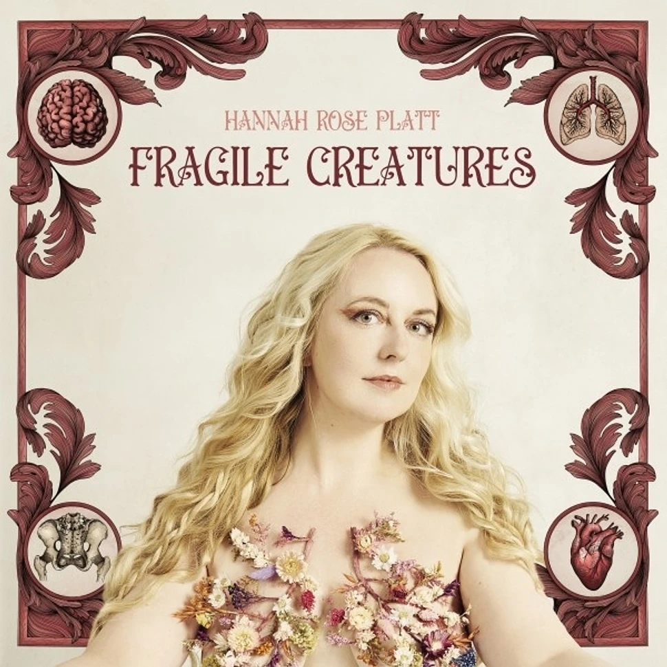 Hannah Rose Platt - Fragile Creatures