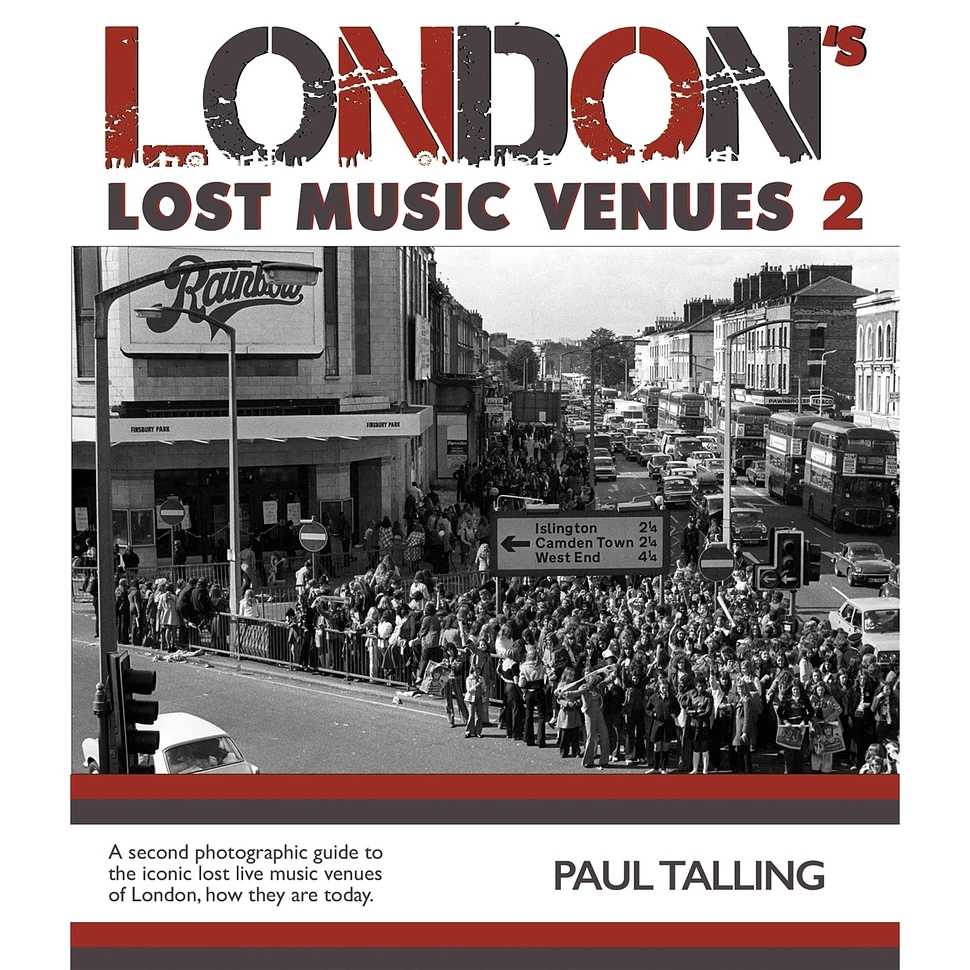 Paul Talling - London's Lost Music Venues 2