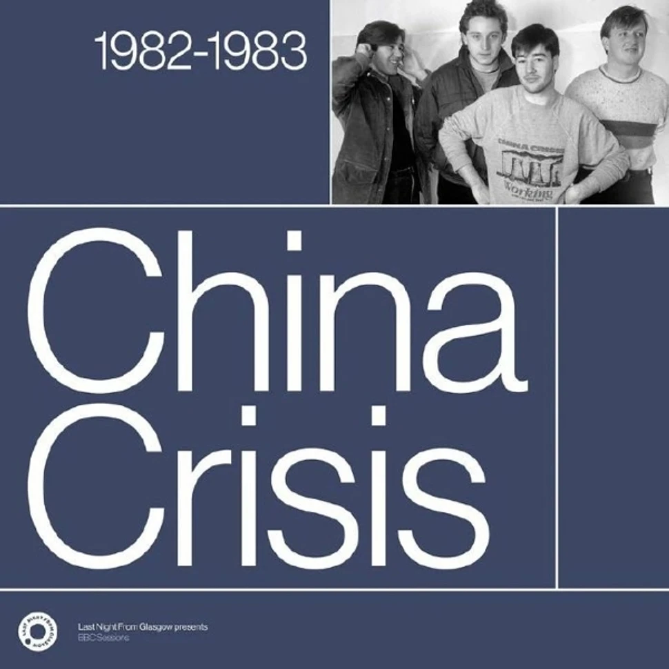 China Crisis - The Complete Sessions 1982-1983