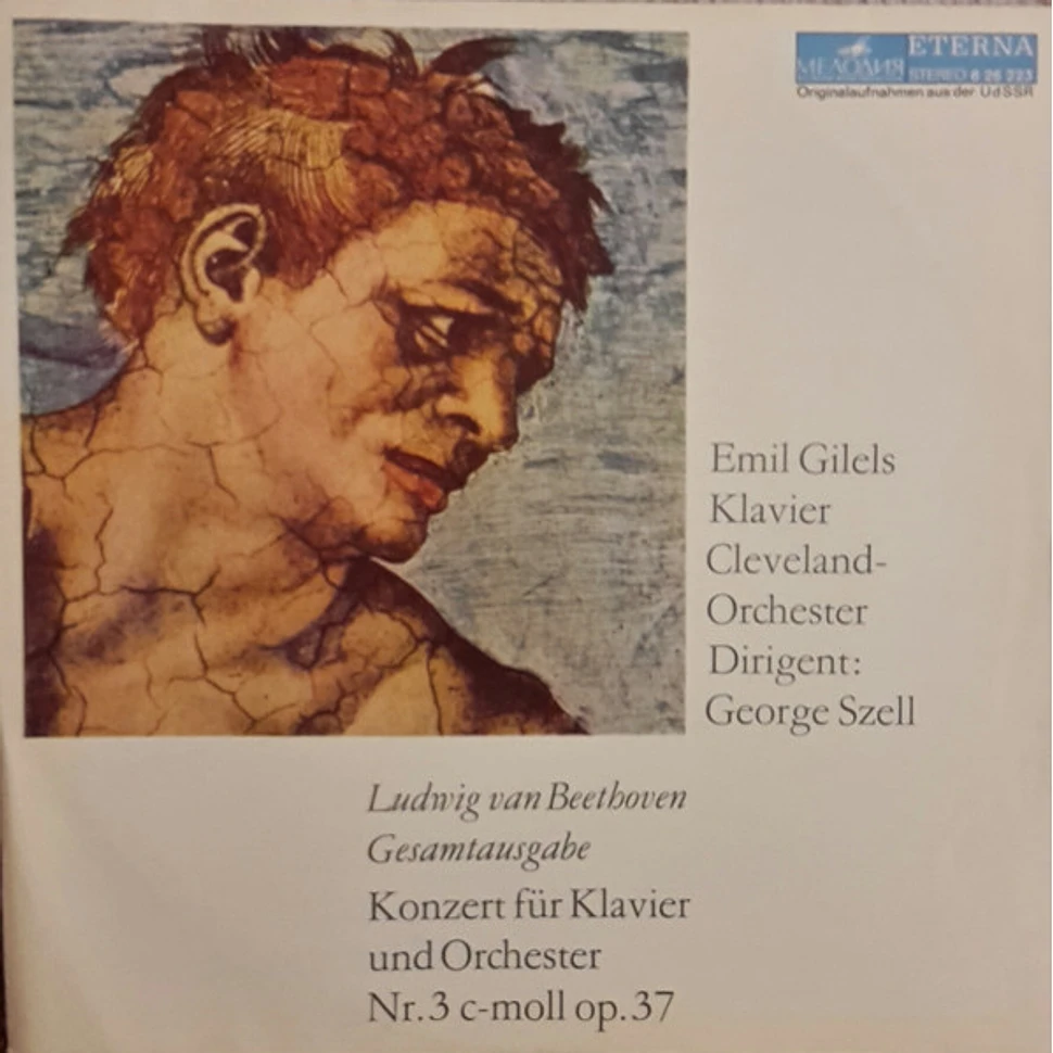 Ludwig van Beethoven - Emil Gilels, The Cleveland Orchestra, George Szell - Konzert Für Klavier Und Orchester Nr. 3 c-moll Op. 37