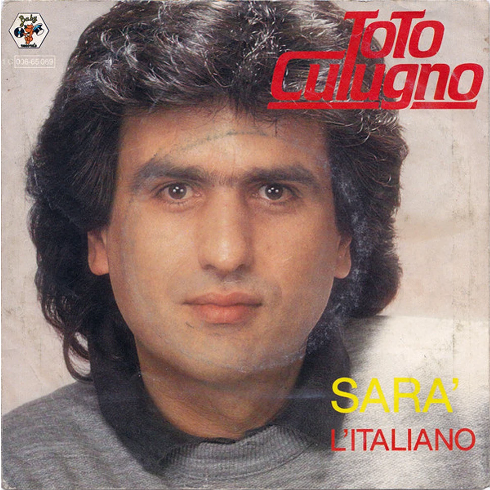 Toto Cutugno - Sara' / L'Italiano