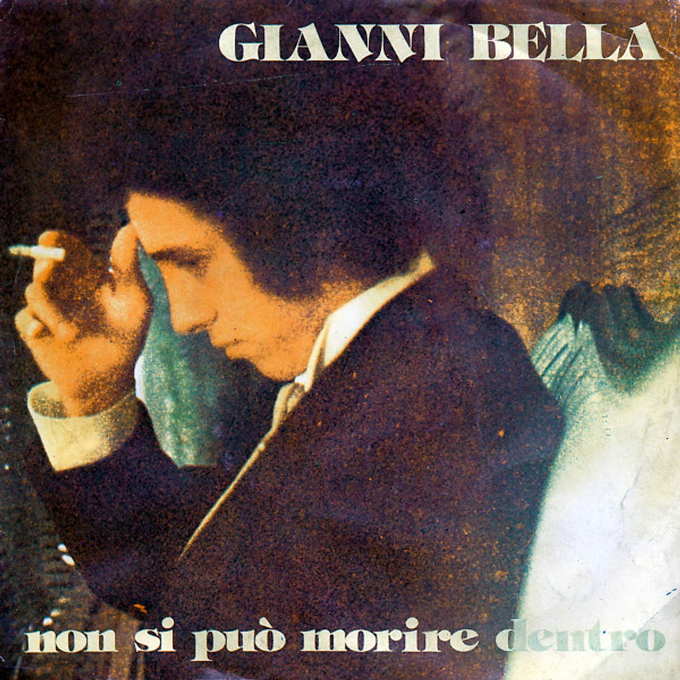 Gianni Bella - Non Si Può Morire Dentro