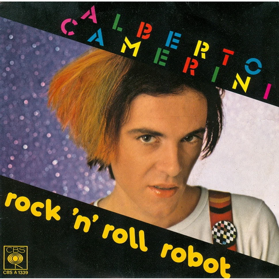 Alberto Camerini - Rock 'N' Roll Robot