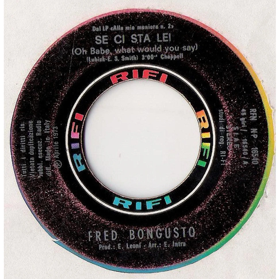 Fred Bongusto - Se Ci Sta Lei = Oh Babe, What Would You Say