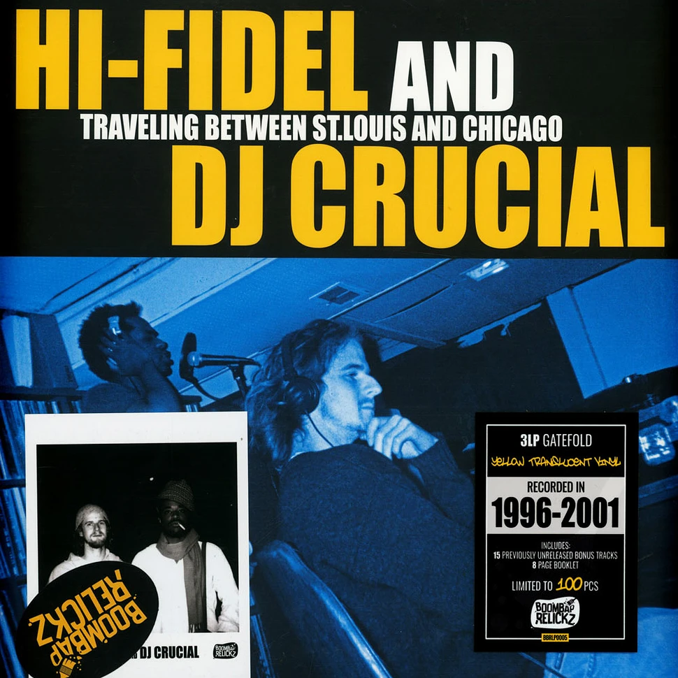 Hi-Fidel And DJ Crucial - Traveling Between St. Louis And Chicago Yellow Vinyl Edition