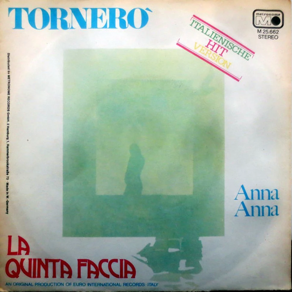 La Quinta Faccia - Tornerò / Anna Anna