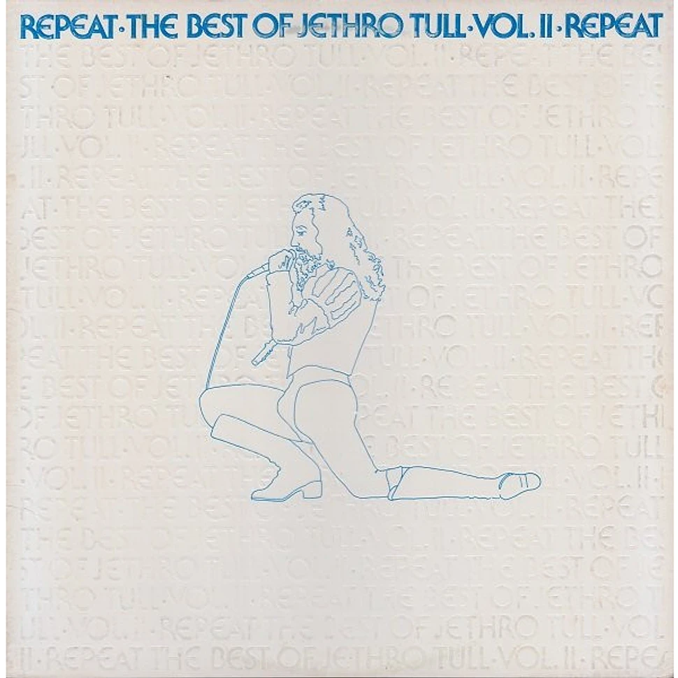 Jethro Tull - Repeat - The Best Of Jethro Tull - Vol. II