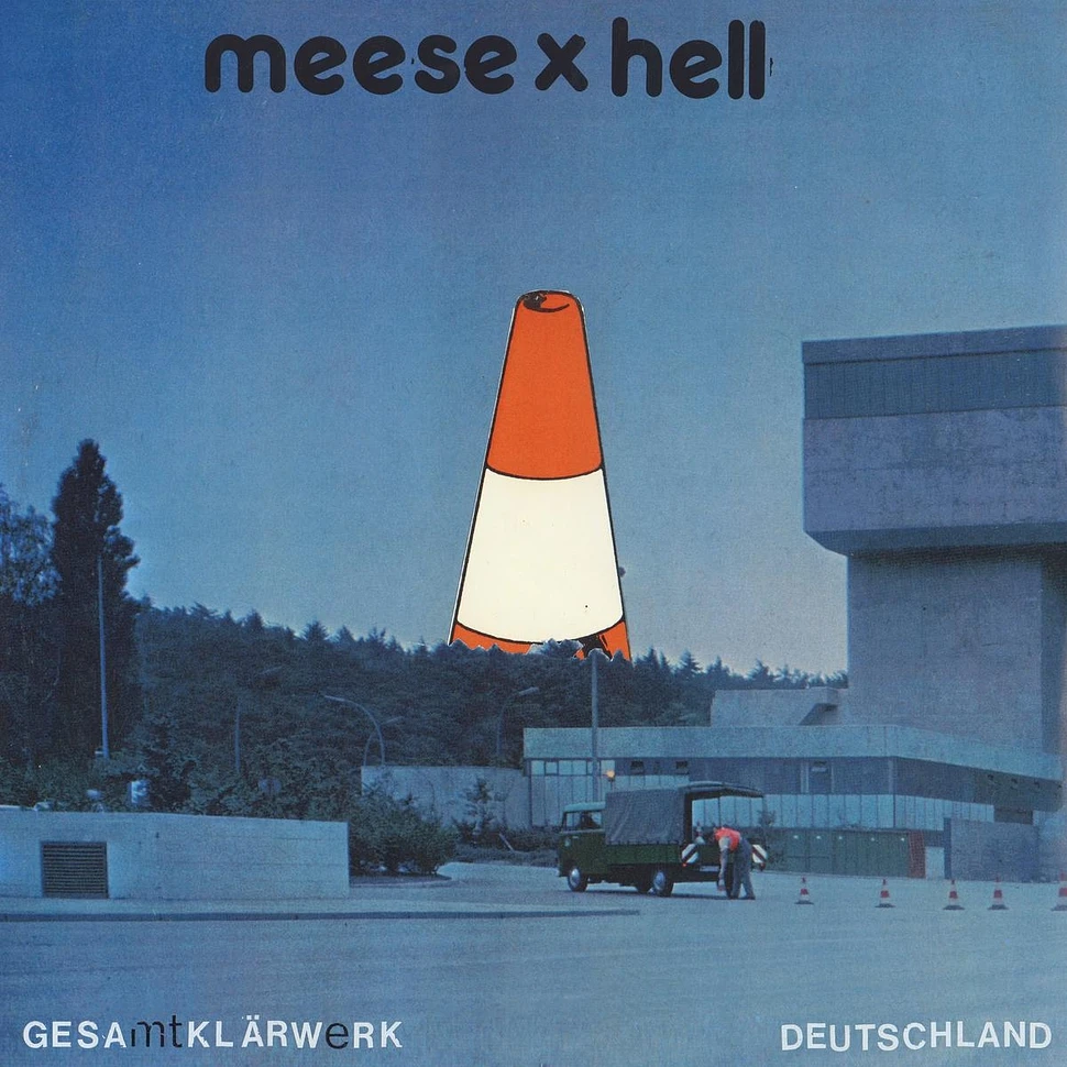 Meese X Hell - Gesamtklärwerk Deutschland