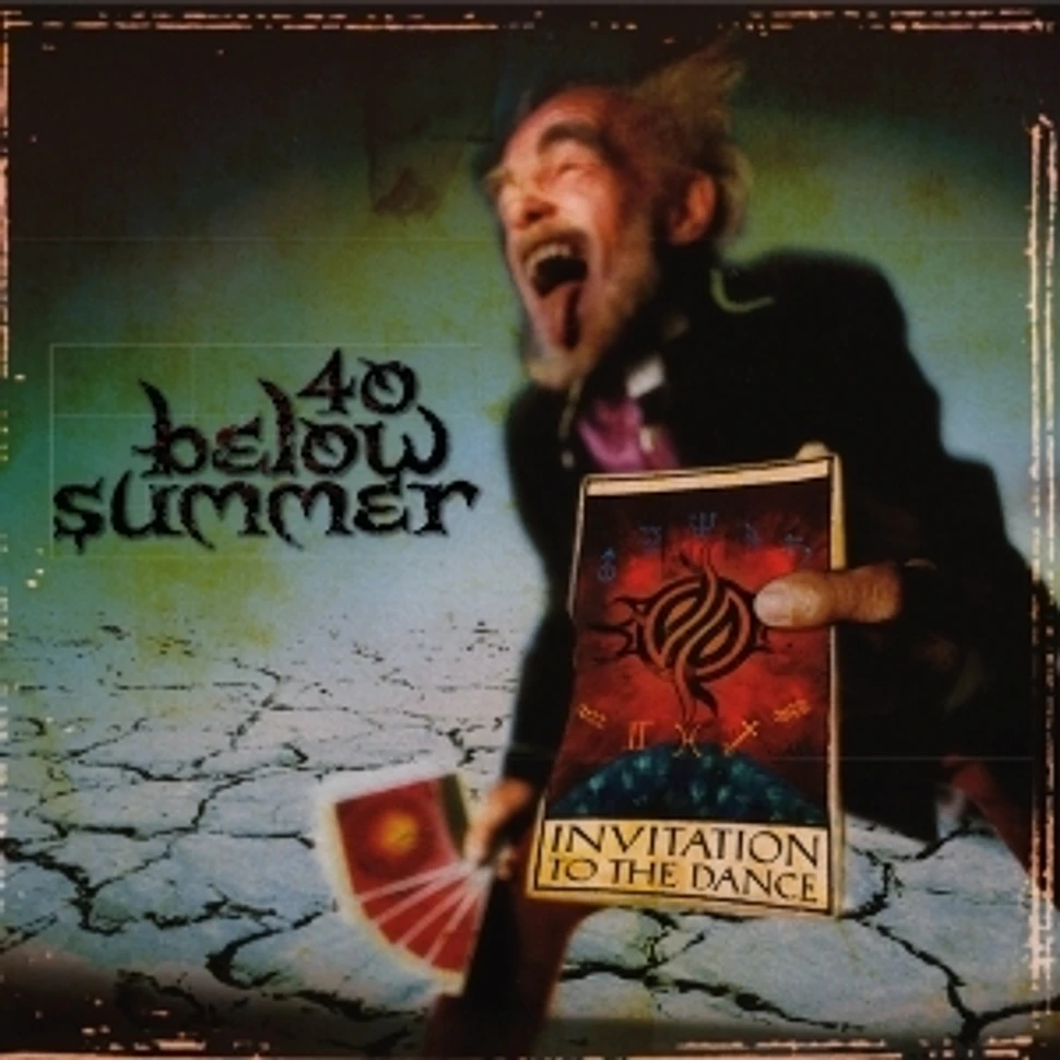 40 Below Summer - Invitation To The Dance