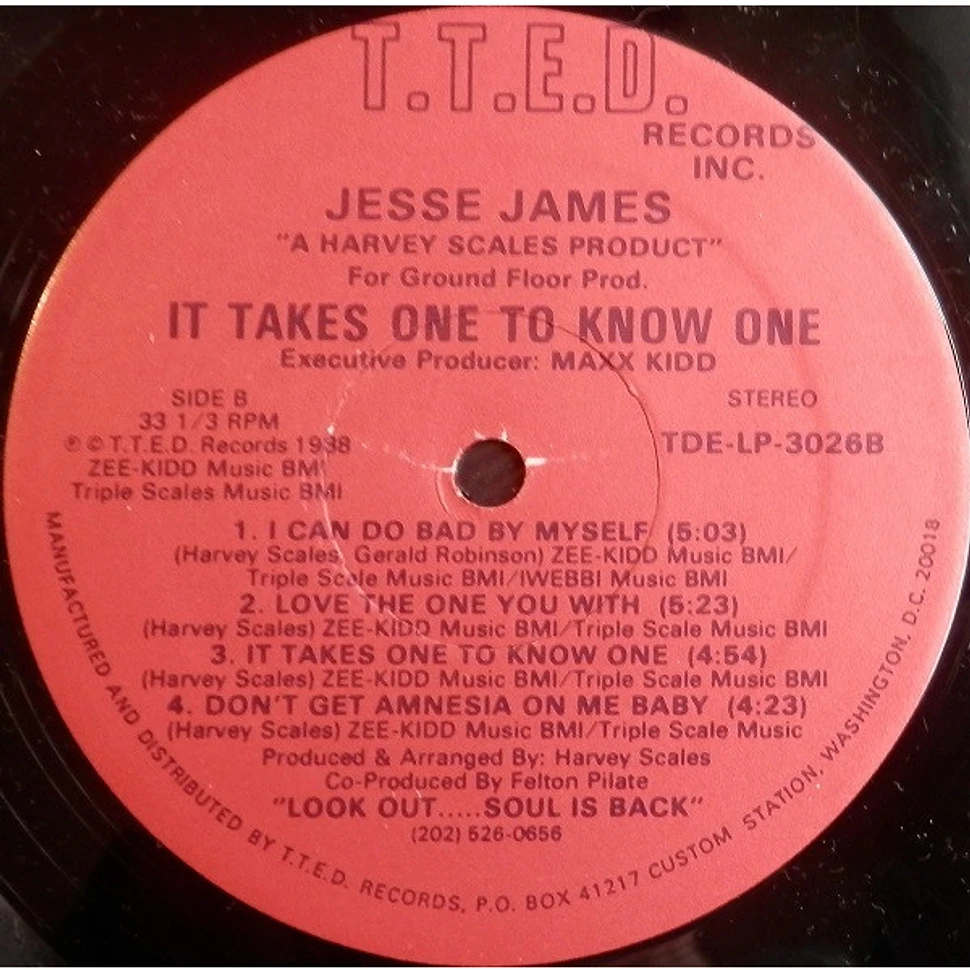 Jesse James - It Takes One To Know One