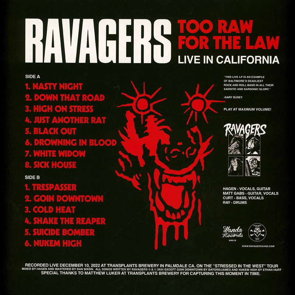 Ravagers - Too Raw For The Law - Live In California Splatter Vinyl Edition