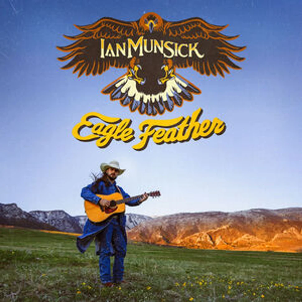 Ian Munsick - Eagle Feather