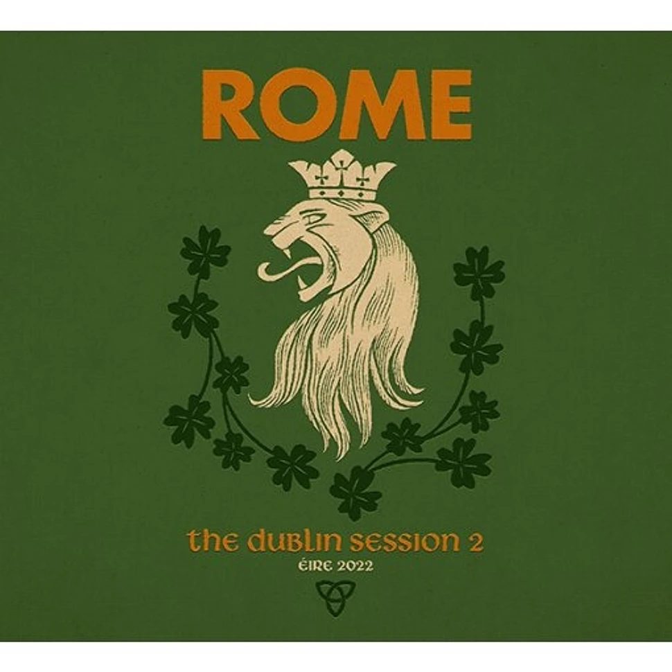 Rome - The Dublin Session Ii