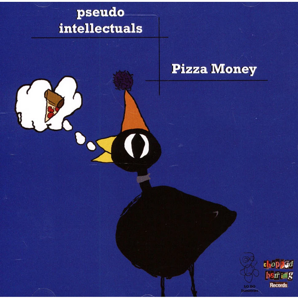 Pseudo Intellectuals - Pizza Money