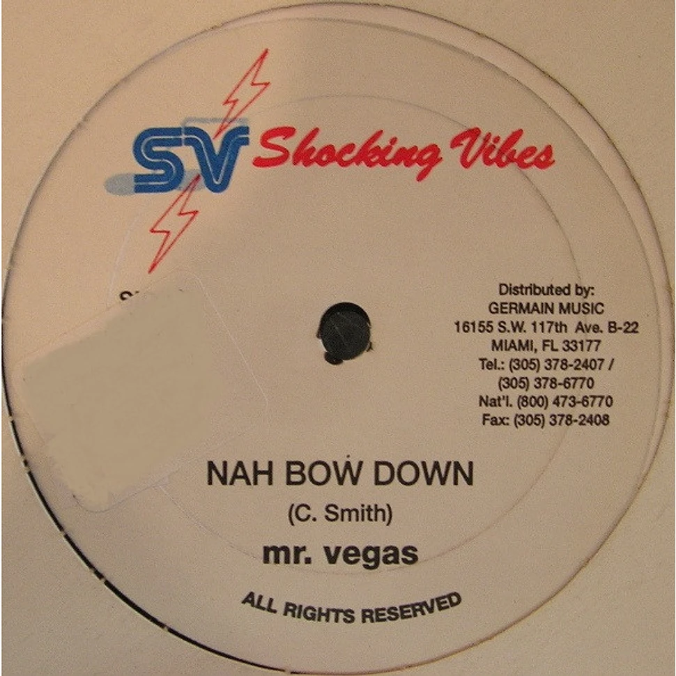 Mr. Vegas - Nah Bow Down