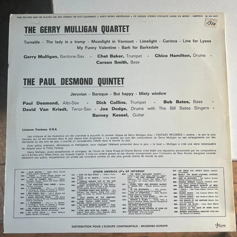 Gerry Mulligan Quartet Featuring Chet Baker, Chico Hamilton Also Paul Desmond, Barney Kessel, Dave Van Kriedt - The Gerry Mulligan Quartet - The Paul Desmond Quartet