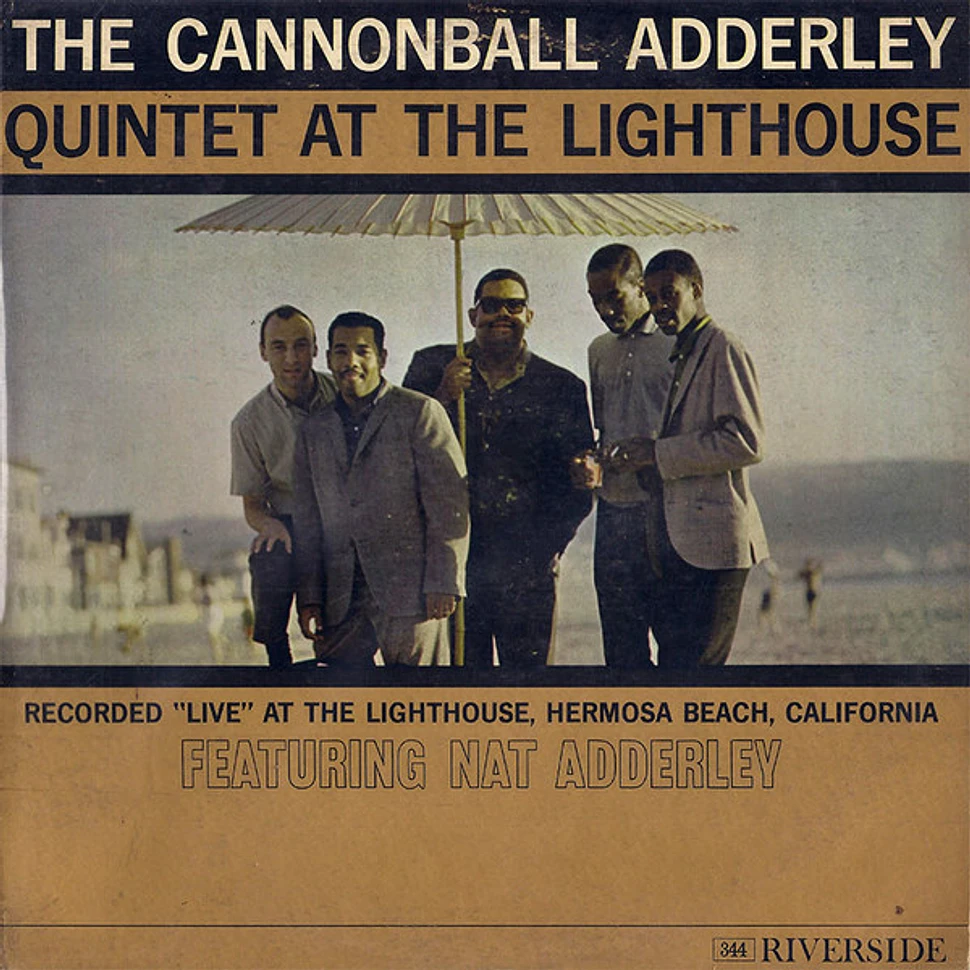 The Cannonball Adderley Quintet - At The Lighthouse