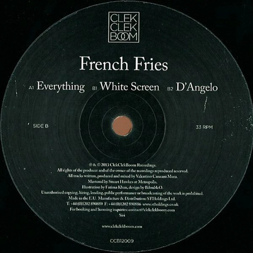 French Fries - Everything / White Screen / D’Angelo