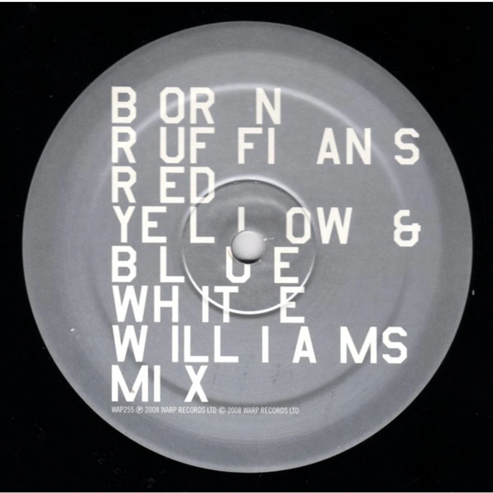 Born Ruffians - Remixes