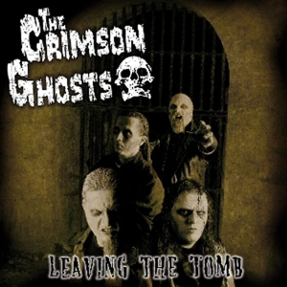 The Crimson Ghosts - Leaving The Tomb w/ Bonus Tracks