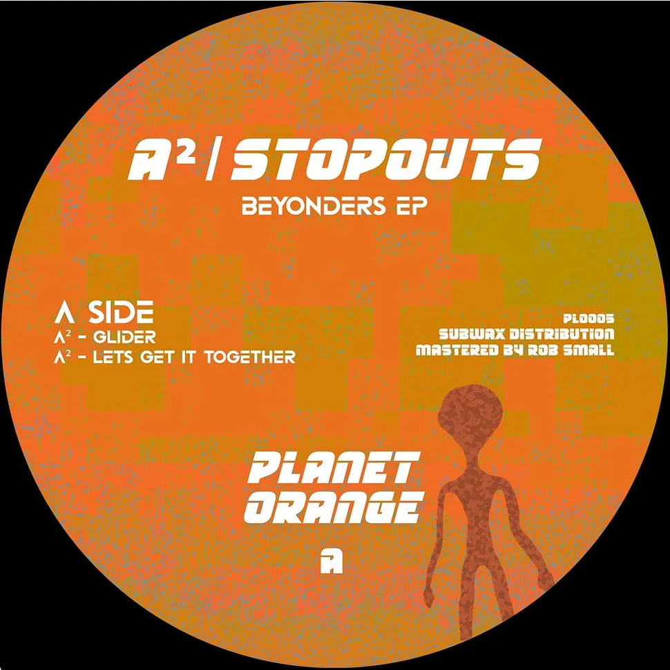 A² / Stopouts - Beyonders EP