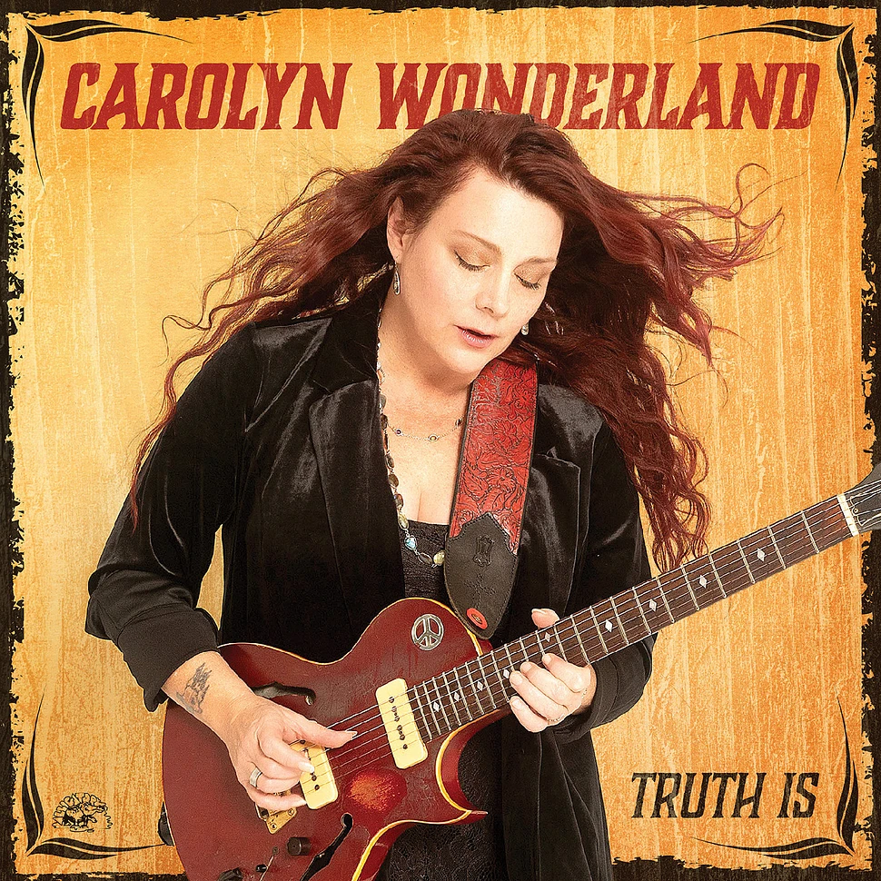 Carolyn Wonderland - Truth Is Maroon Vinyl Edition