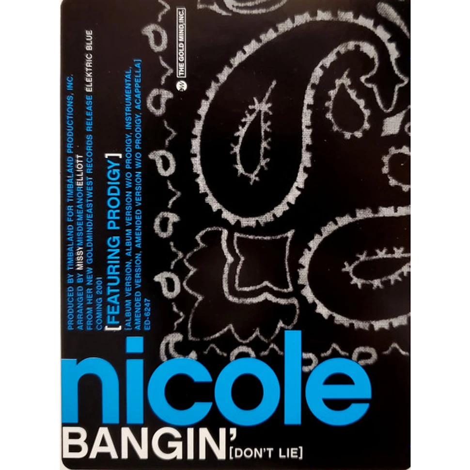 Nicole Wray Featuring Prodigy - Bangin' (Don't Lie)