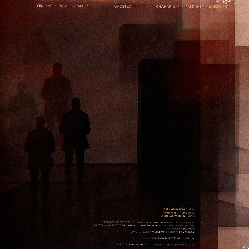 Oren Ambarchi / Johan Berthling / Andreas Werliin - Ghosted III