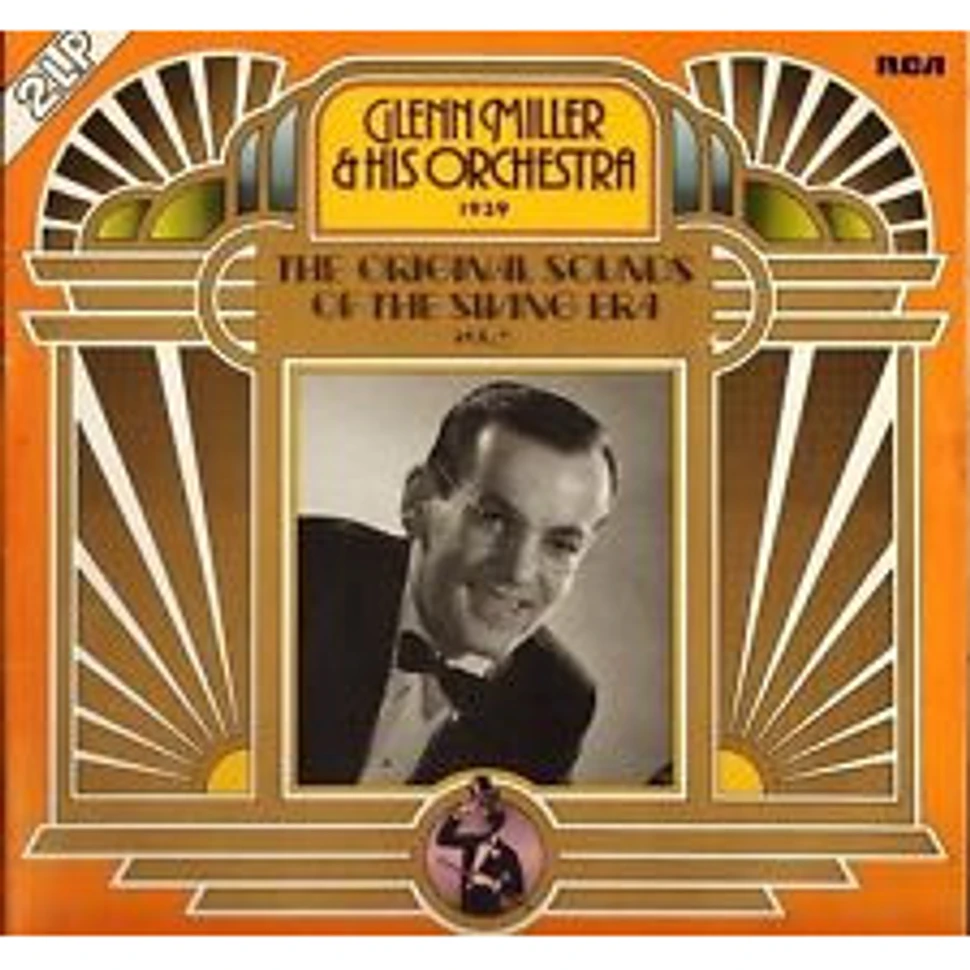 Glenn Miller And His Orchestra - 1939 The Original Sounds Of The Swing ...