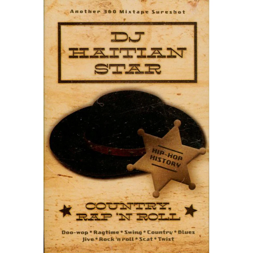 DJ Haitian Star (Torch) - Country Rap N Roll