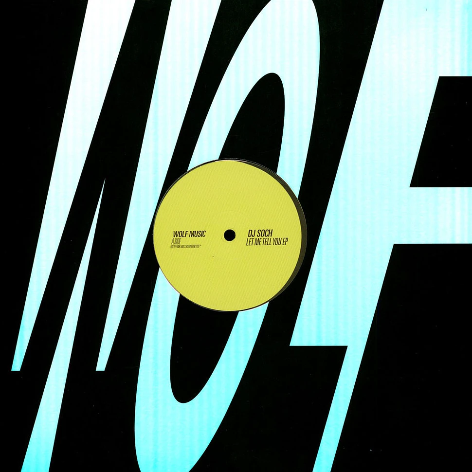 DJ Soch - Let Me Tell You EP