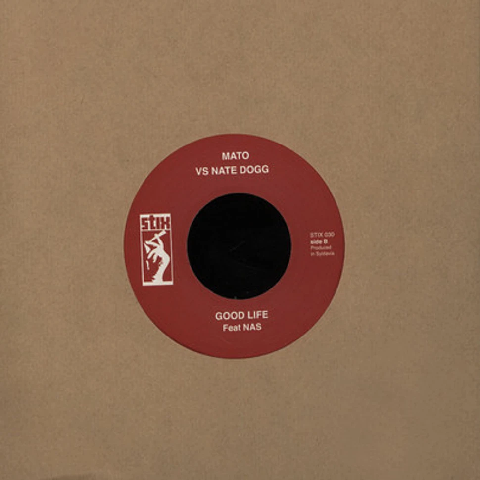 Mato VS Blahzay Blahzay / Mato VS Nate Dogg Feat. Nas - Danger / Good Life