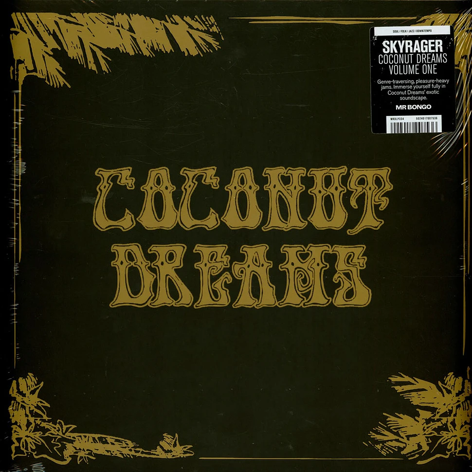 V.A. - Skyrager Presents Coconut Dreams Volume One